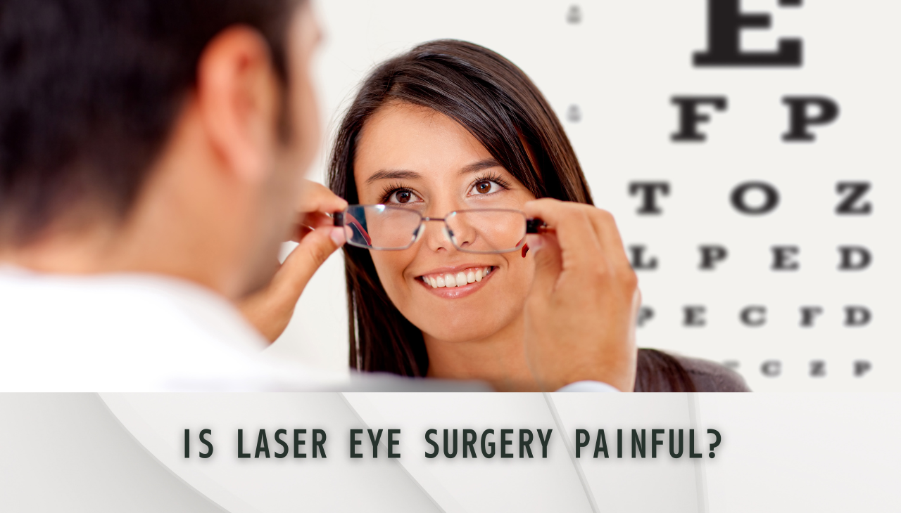 Is laser eye surgery painful?