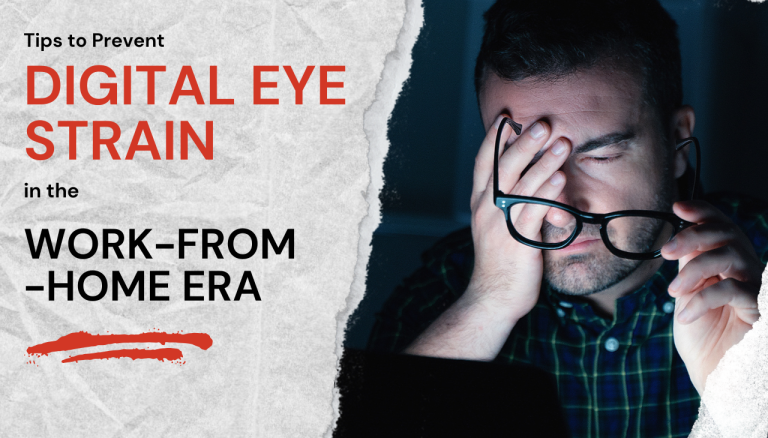 Tips to Prevent Digital Eye Strain in the Work-from-Home Era - Laxmi ...