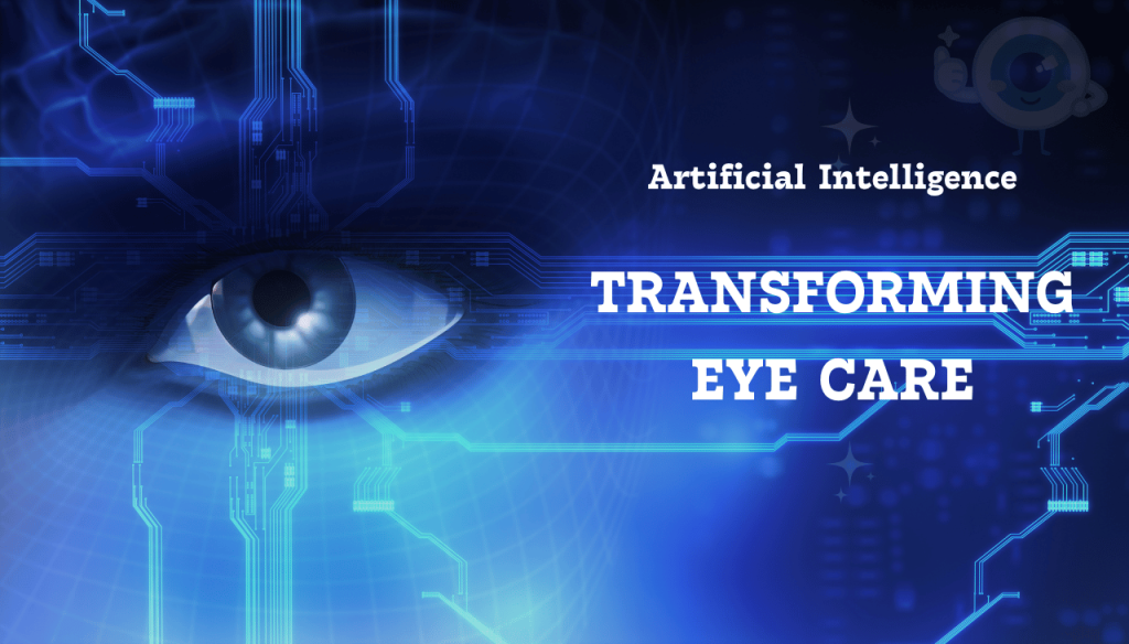 How Artificial Intelligence is Transforming Eye Care - Laxmi Eye Hospital