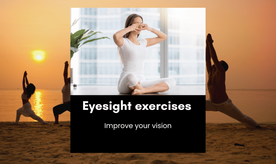 7 Exercises to Improve Eyesight