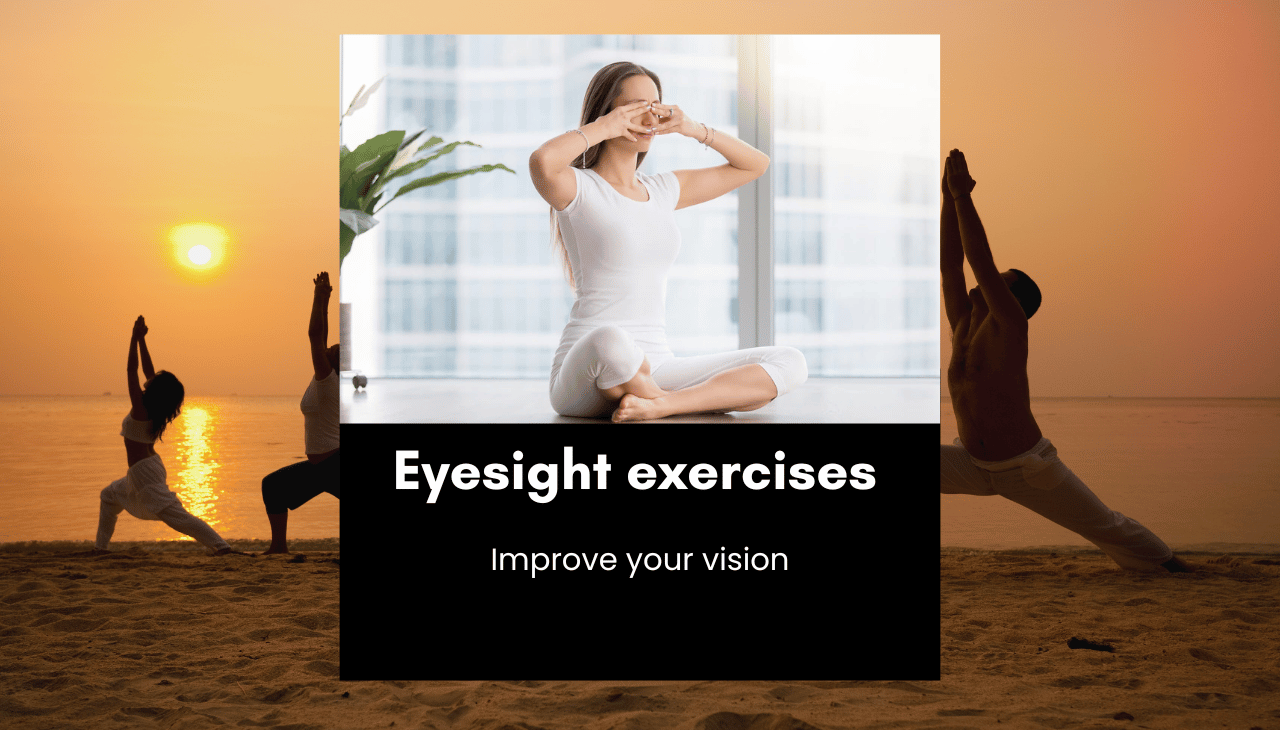 7 Exercises to Improve Eyesight