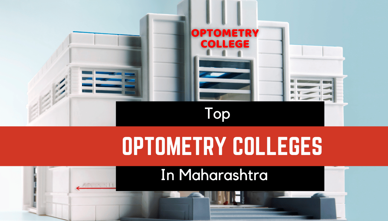 Top 10 Optometry Colleges in Maharashtra