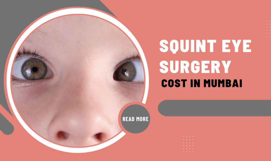 How Much Does Squint Eye Surgery Cost in Mumbai ?