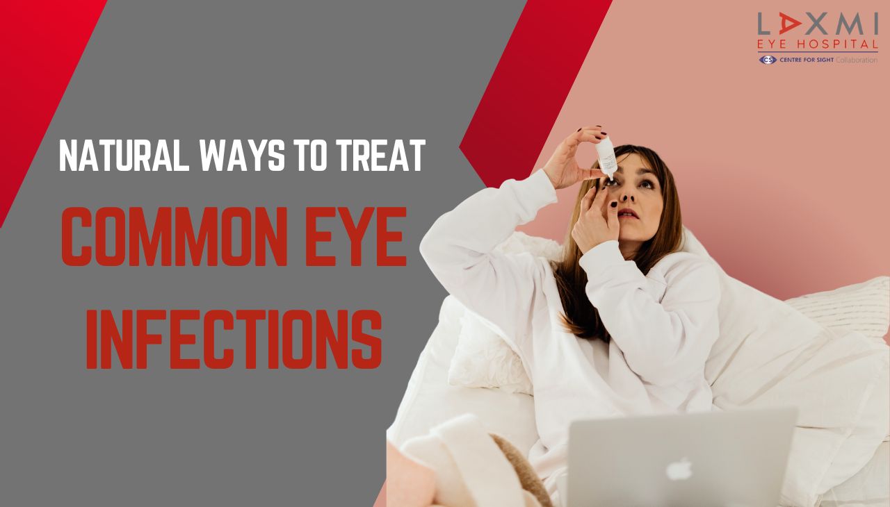 Best Natural Ways to Treat Common Eye Infections
