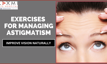 Effective Eye Exercises for Managing Astigmatism: Improve Vision Naturally