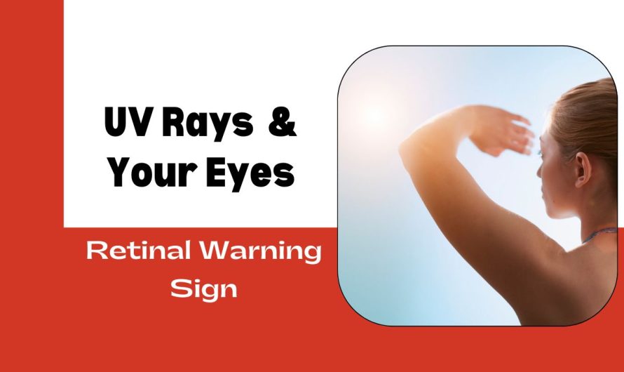 Are UV Rays Damaging Your Eyes Without You Knowing?