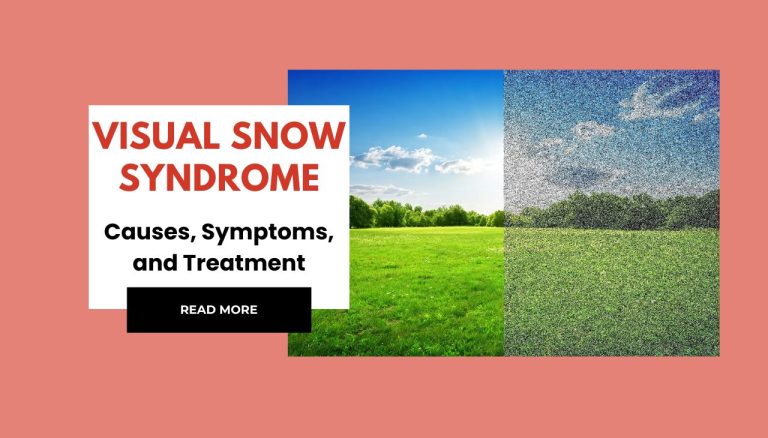 Snow In Vision Visual Snow Syndrome: Causes, Symptoms and Treatment - Laxmi Eye Hospital