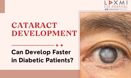 Can Cataract Develop Faster in Diabetic Patients? Learn with Laxmi eye Hospital