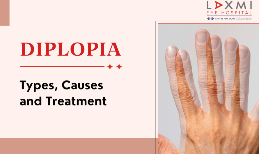 Diplopia (Double Vision): Types, Urgent Signs, Causes and Treatment