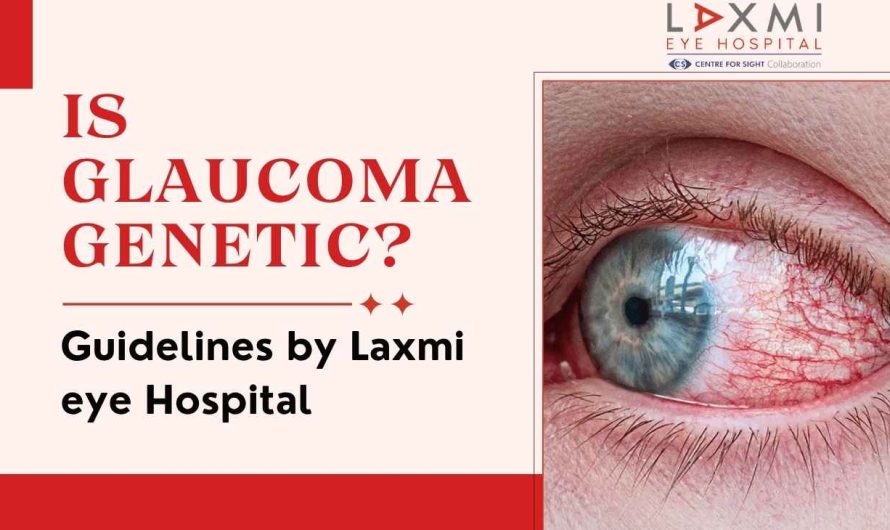 Does Glaucoma Run in Families? How to Know if You Inherited the Risk